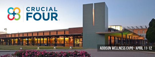 Crucial FOUR to Attend the Addison Wellness Expo in April!
